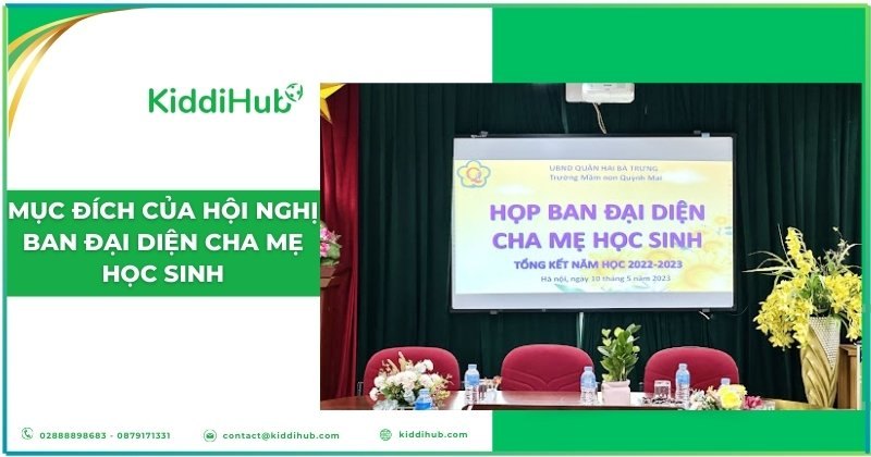 Mục đích của hội nghị ban đại diện cha mẹ học sinh
