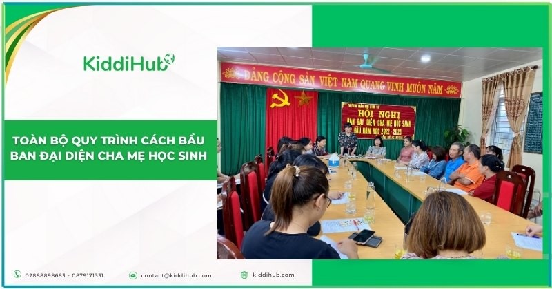 Toàn bộ quy trình cách bầu ban đại diện cha mẹ học sinh