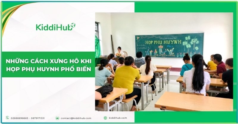 Những cách xưng hô khi họp phụ huynh phổ biến