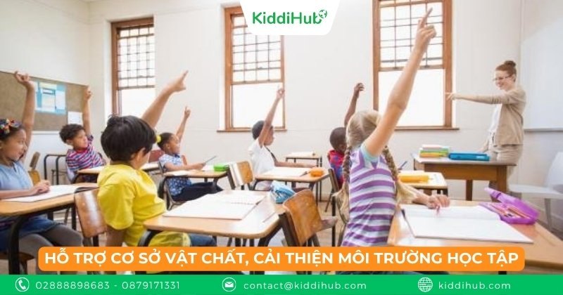 Hỗ trợ cơ sở vật chất, cải thiện môi trường học tập