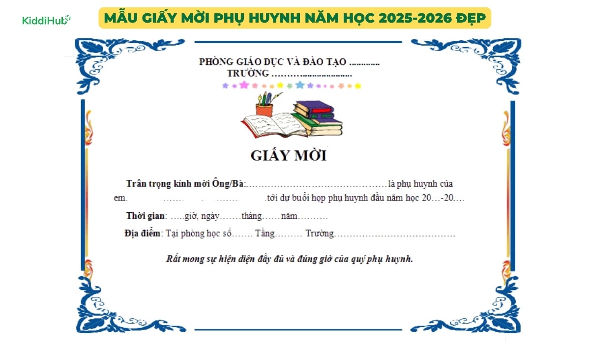 Mẫu giấy mời phụ huynh năm học 2025-2026 đẹp