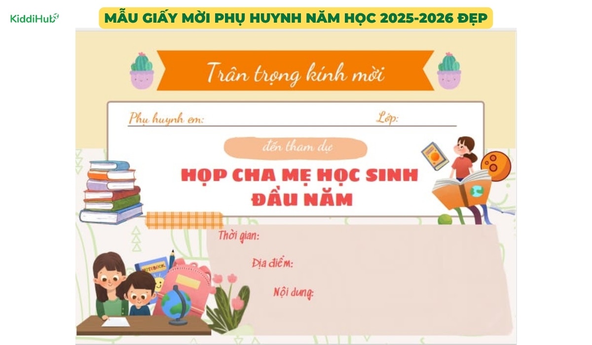 Mẫu giấy mời phụ huynh năm học 2025-2026 đẹp