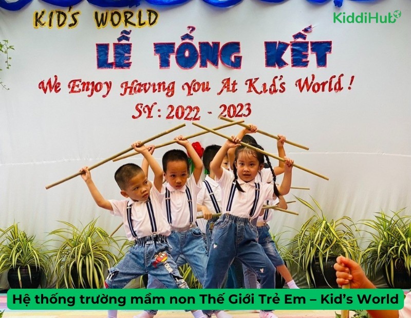 Hệ thống trường mầm non Thế Giới Trẻ Em – Kid’s World