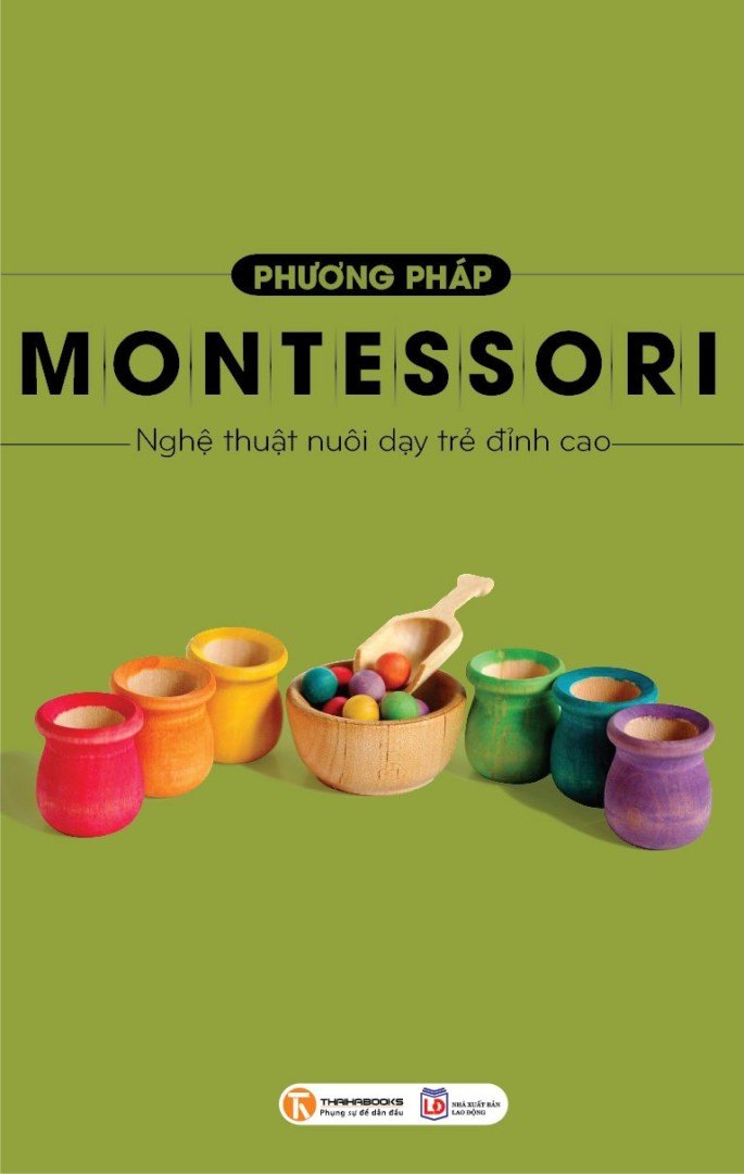 Phương pháp Montessori – Nghệ thuật nuôi dạy trẻ đỉnh cao