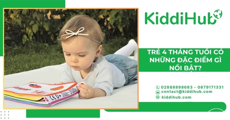Trẻ 4 tháng tuổi có những đặc điểm gì nổi bật?