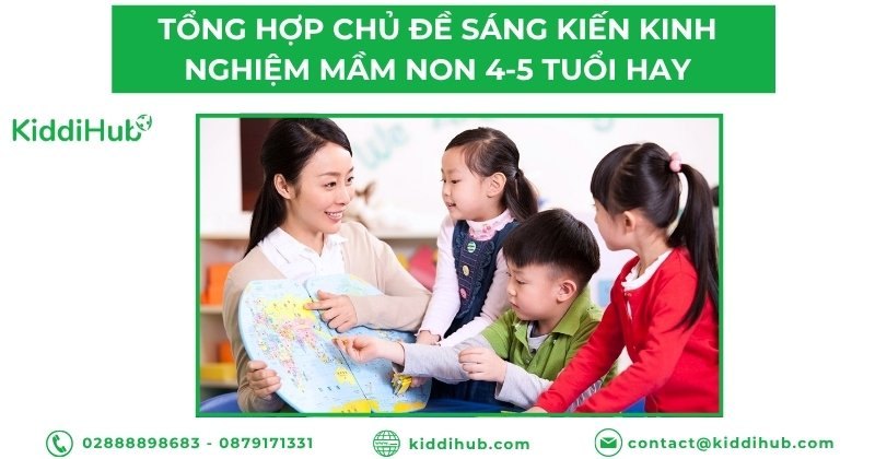Tổng hợp chủ đề sáng kiến kinh nghiệm mầm non 4-5 tuổi hay