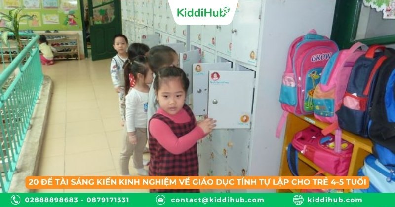 20 đề tài sáng kiến kinh nghiệm về giáo dục tính tự lập cho trẻ 4-5 tuổi