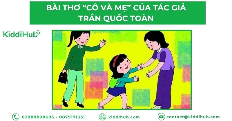Bài thơ “Cô và mẹ” của tác giả Trần Quốc Toàn