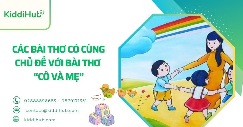 Các bài thơ có cùng chủ đề với bài thơ “Cô và mẹ” 