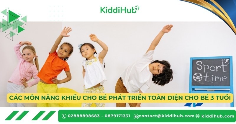 Các môn năng khiếu cho bé phát triển toàn diện cho bé 3 tuổi