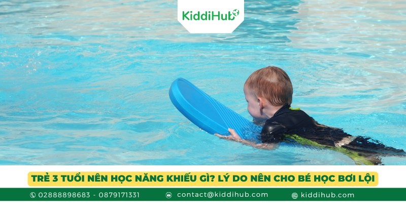 Trẻ 3 tuổi nên học năng khiếu gì? Lý do nên cho bé học bơi lội
