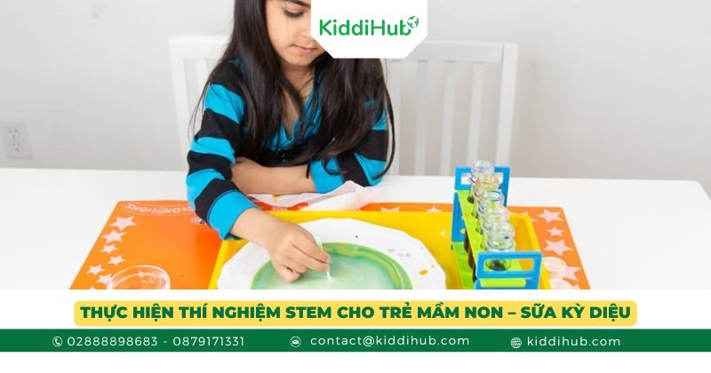 Thực hiện thí nghiệm STEM cho trẻ mầm non – Sữa kỳ diệu