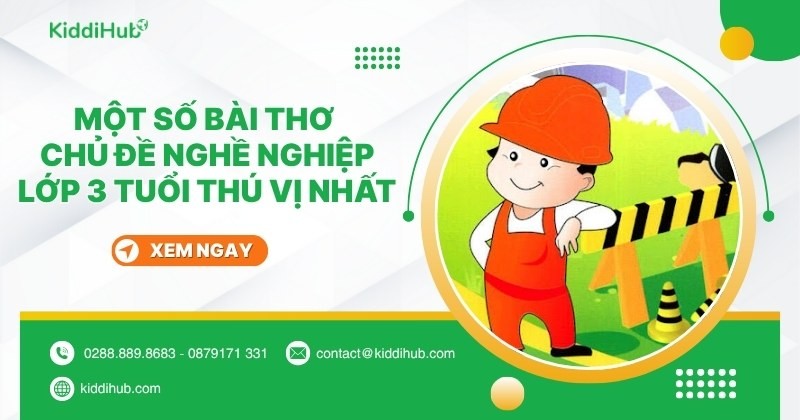 Một số bài thơ chủ đề nghề nghiệp lớp 3 tuổi thú vị nhất