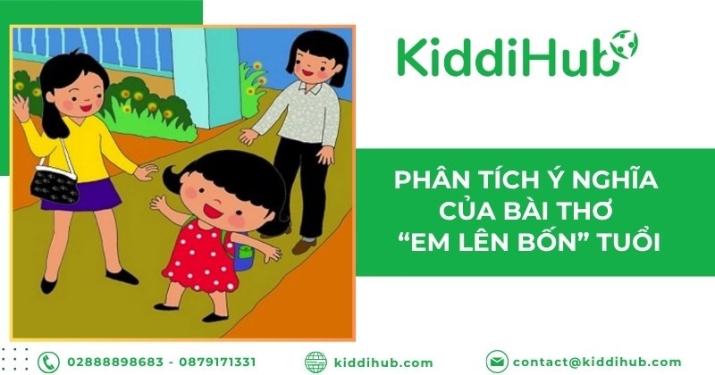 Phân tích ý nghĩa của bài thơ “Em lên bốn” tuổi