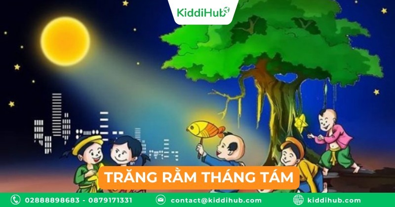 Tổng hợp những bài thơ về trung thu cho trẻ 3 tuổi hay và ý nghĩa nhất