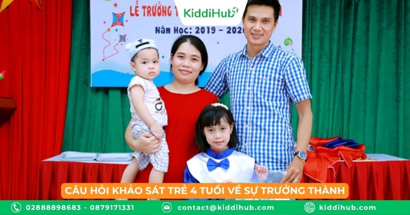 Câu hỏi khảo sát trẻ 4 tuổi về sự trưởng thành