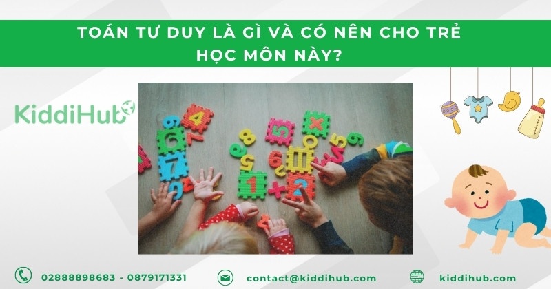 Toán tư duy là gì và có nên cho trẻ học môn này?