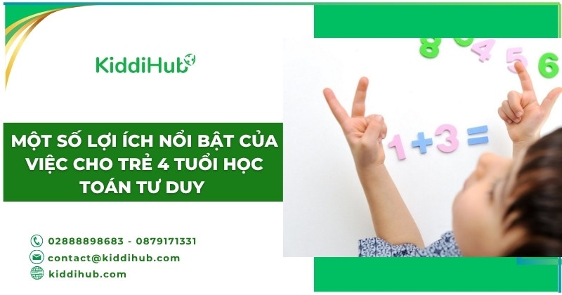 Một số lợi ích nổi bật của việc cho trẻ 4 tuổi học toán tư duy 