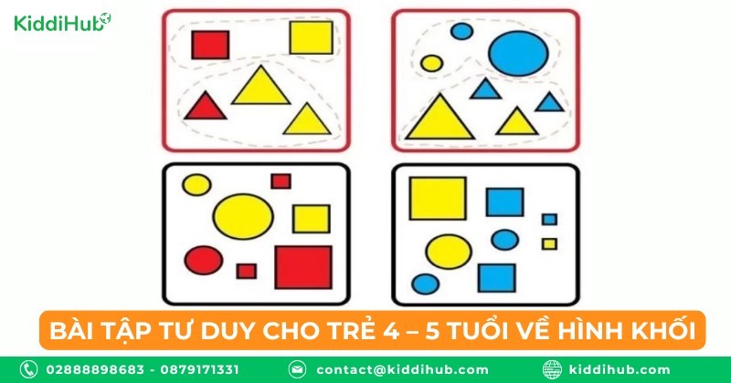 Bài tập tư duy cho trẻ 4 – 5 tuổi về hình khối