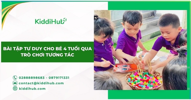 Bài tập tư duy cho bé 4 tuổi qua trò chơi tương tác