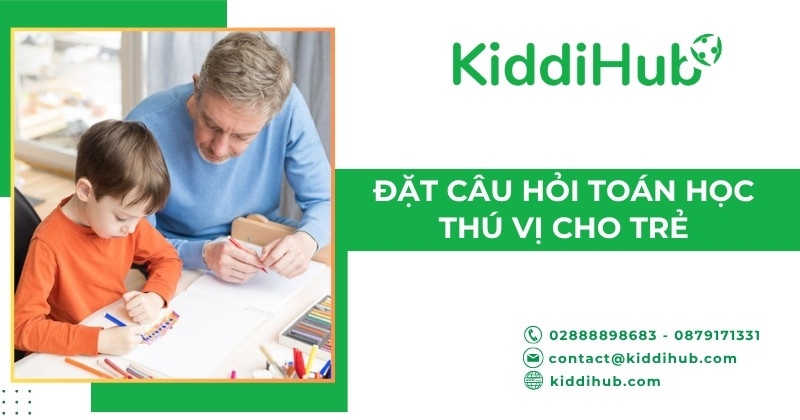 Đặt câu hỏi toán học thú vị cho trẻ