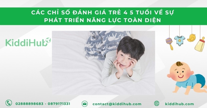 Các chỉ số đánh giá trẻ 4 5 tuổi về sự phát triển năng lực toàn diện