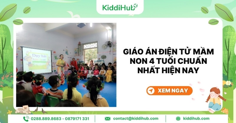 Giáo án điện tử mầm non 4 tuổi chuẩn nhất hiện nay