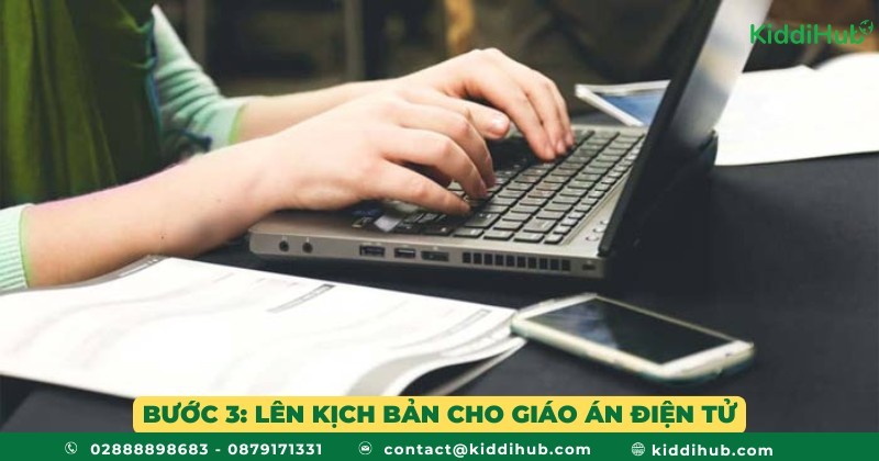 Bước 3: Lên kịch bản cho giáo án điện tử mầm non 4 tuổi
