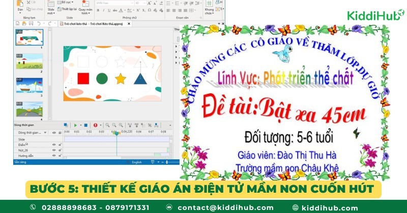 Bước 5: Thiết kế giáo án điện tử mầm non cuốn hút