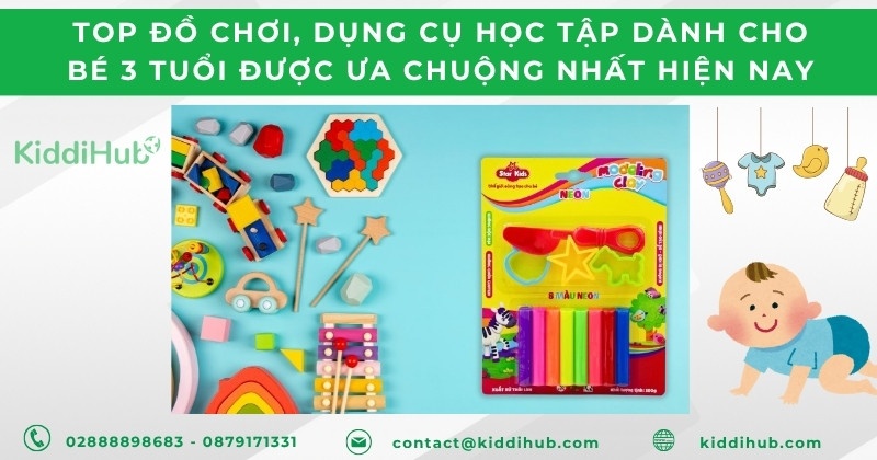 Top đồ chơi, dụng cụ học tập cho bé 3 tuổi được ưa chuộng nhất hiện nay