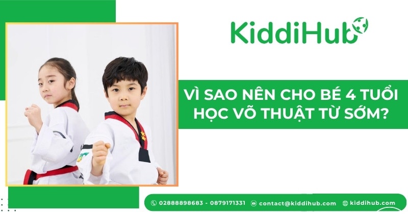 Vì sao nên cho bé 4 tuổi học võ thuật từ sớm?