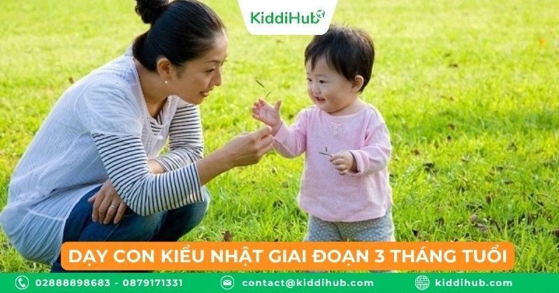 Dạy con kiểu Nhật giai đoạn 3 tháng tuổi
