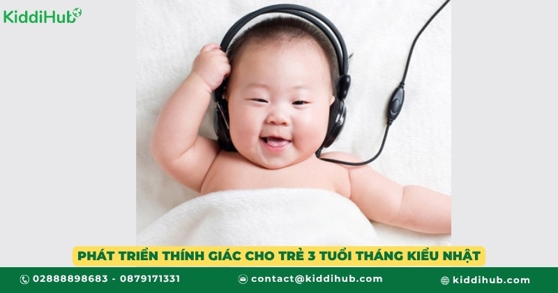 Phát triển thính giác cho trẻ 3 tuổi tháng kiểu Nhật