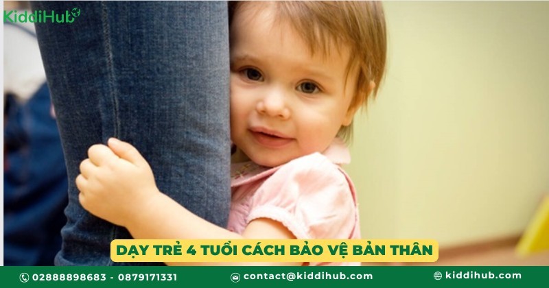 Dạy trẻ 4 tuổi nên học những gì để bảo vệ bản thân