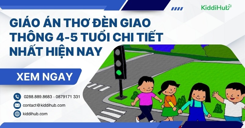 Giáo án thơ đèn giao thông 4-5 tuổi chi tiết nhất hiện nay