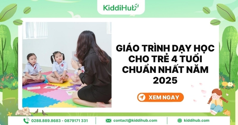 Giáo trình dạy học cho trẻ 4 tuổi chuẩn nhất năm 2025
