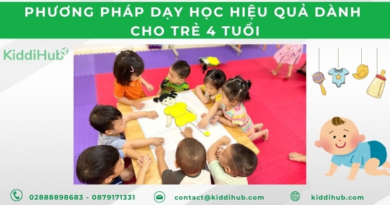 Phương pháp dạy học hiệu quả dành cho trẻ 4 tuổi