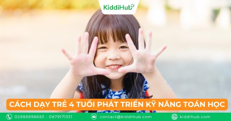 Dạy trẻ 4 tuổi phát triển các kỹ năng Toán học