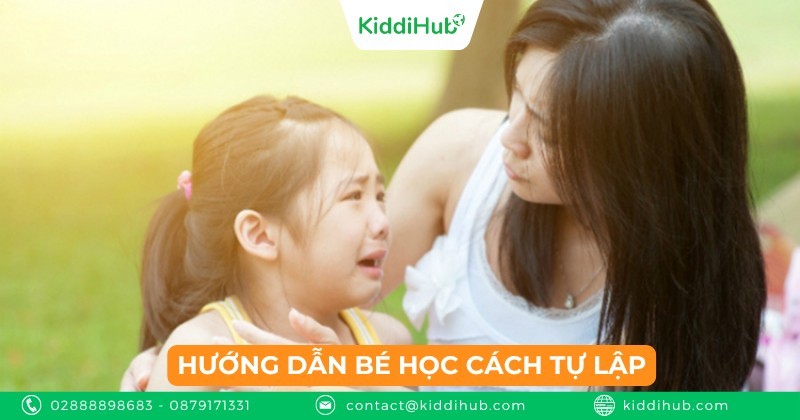 Hướng dẫn bé học cách tự lập