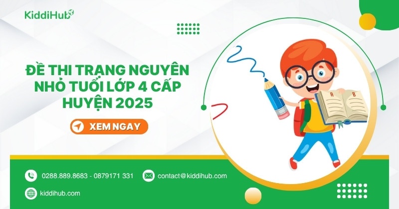 Đề thi trạng nguyên nhỏ tuổi lớp 4 cấp huyện mới nhất 2025