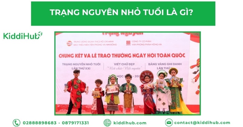 Trạng nguyên nhỏ tuổi là gì?