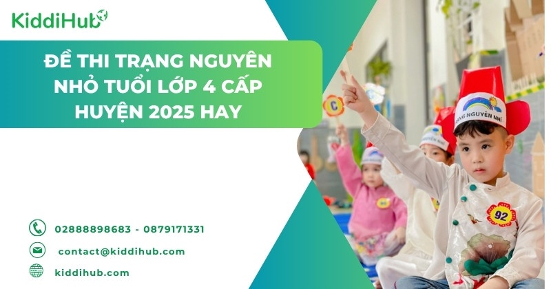 Đề thi trạng nguyên nhỏ tuổi lớp 4 cấp huyện 2025 hay