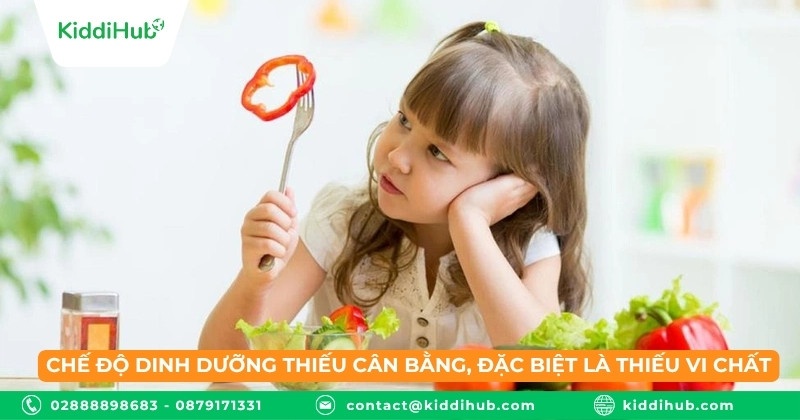 Chế độ dinh dưỡng thiếu cân bằng, đặc biệt là thiếu vi chất