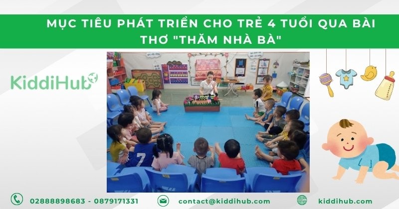 Mục tiêu phát triển cho trẻ 4 tuổi qua bài thơ "Thăm nhà bà"