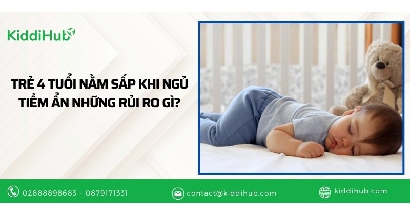Trẻ 4 tuổi nằm sấp khi ngủ tiềm ẩn những rủi ro gì?