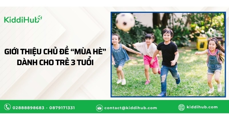 Giới thiệu chủ đề “Mùa hè” dành cho trẻ 3 tuổi