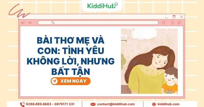 Bài thơ Mẹ và Con: Tình yêu không lời, nhưng bất tận