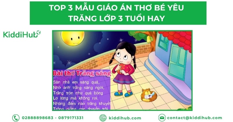 Top 3 mẫu giáo án thơ bé yêu trăng lớp 3 tuổi hay
