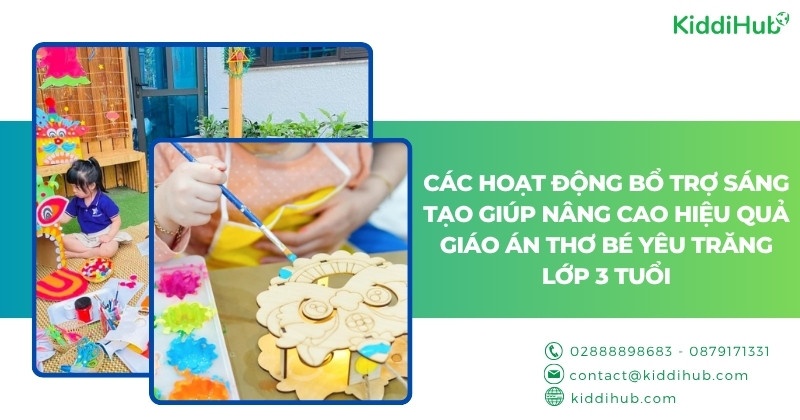 Các hoạt động bổ trợ sáng tạo giúp nâng cao hiệu quả giáo án thơ bé yêu trăng lớp 3 tuổi