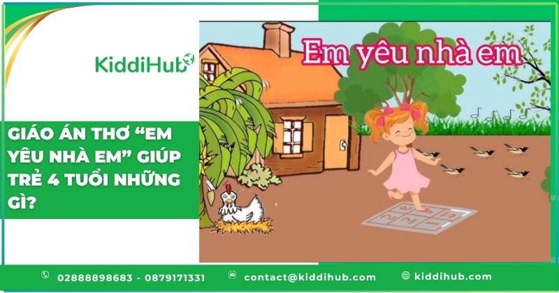 Giáo án thơ “Em yêu nhà em” giúp trẻ 4 tuổi những gì?